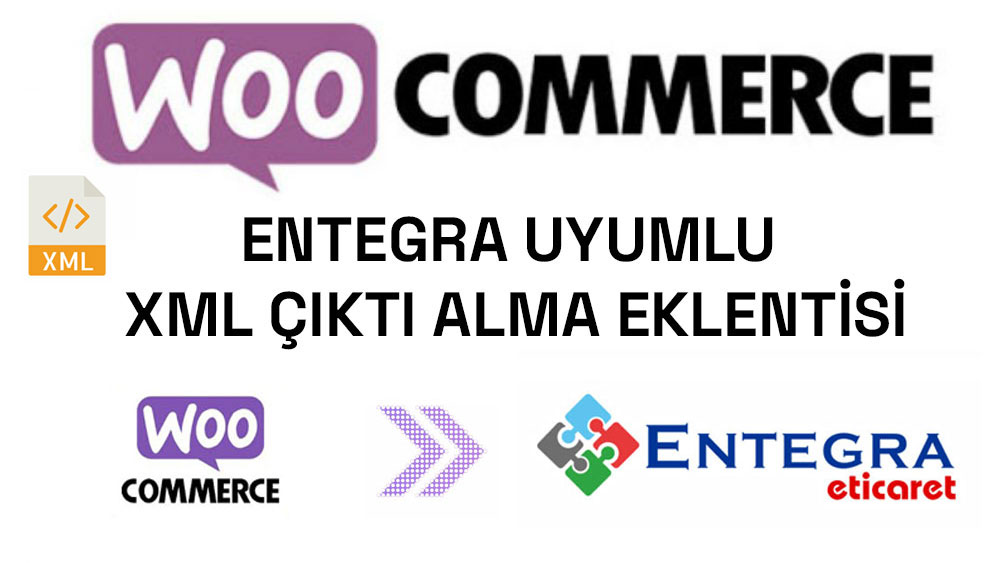 Woocommerce Entegra Uyumlu XML Eklentisi